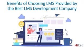 Benefits of Choosing LMS Provided by the Best LMS Development Company