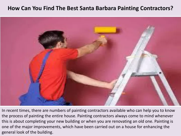 how can you find the best santa barbara painting contractors