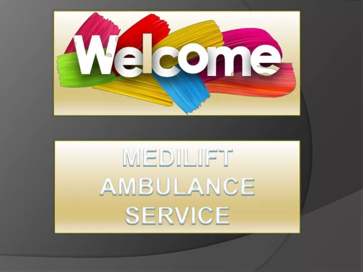 medilift ambulance service