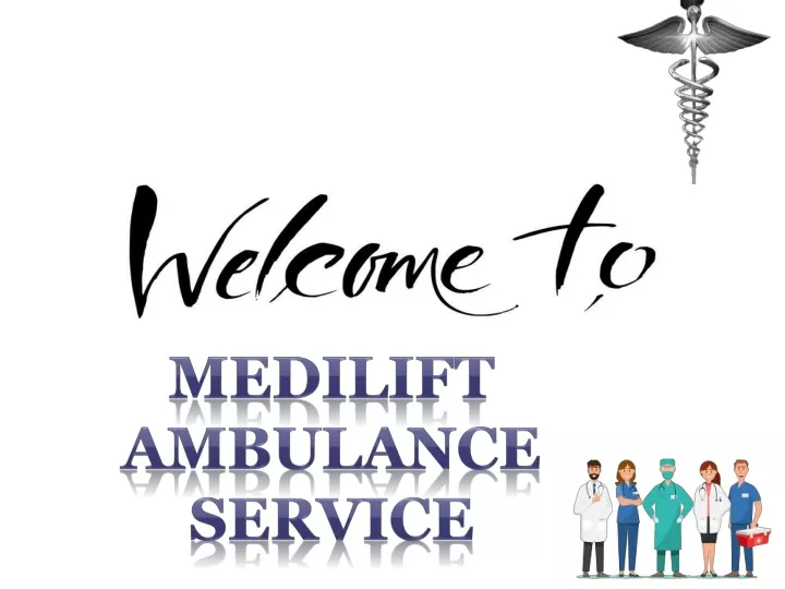 medilift ambulance service