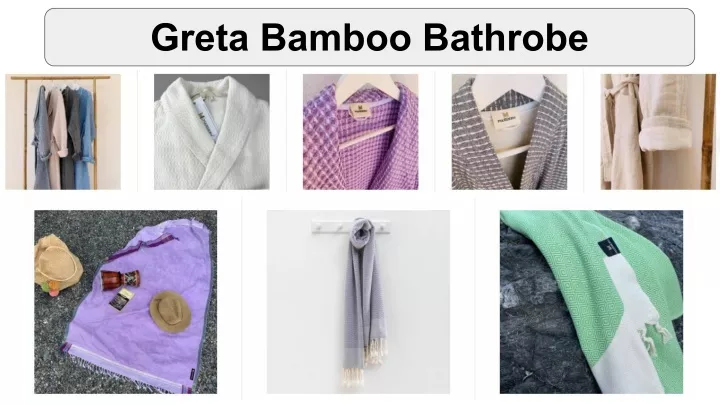 greta bamboo bathrobe