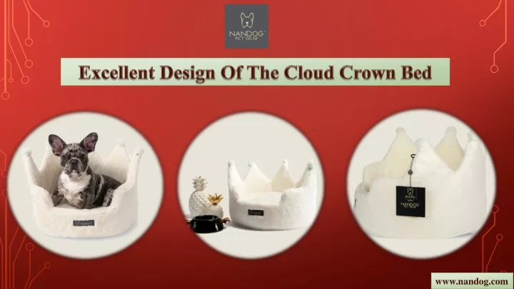 excellent design of the cloud crown bed