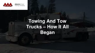 towing and tow trucks how it all began