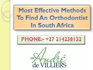 Most Effective Methods To Find An Orthodontist In South Africa