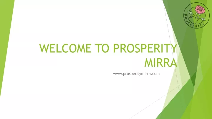 welcome to prosperity mirra