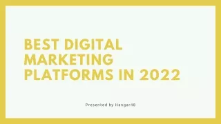 Best Digital Marketing Platforms 2022