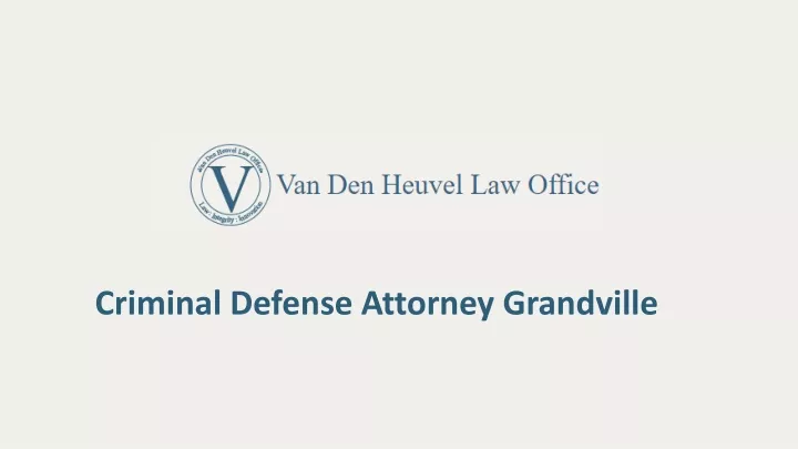 criminal defense attorney grandville