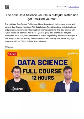 The best Data Science Course is out!! just watch and get upskilled yourself