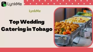 Top Wedding Catering in Tobago