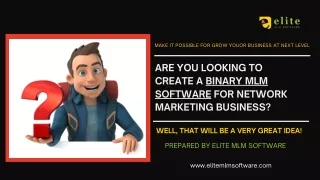Are you looking to create a Binary MLM Software for MLM Business?