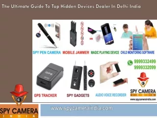 The Ultimate Guide To Top Hidden Devices Dealer In Delhi India