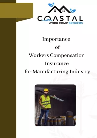 workers compensation Insurance  for Manufacturing Industry
