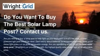 Do You Want To Buy The Best Solar Lamp Post Contact us