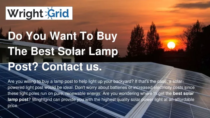 do you want to buy the best solar lamp post contact us