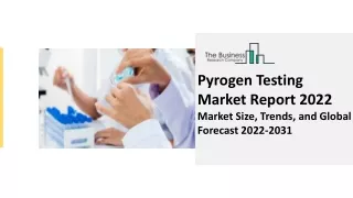 pyrogen testing market report 2022 market size