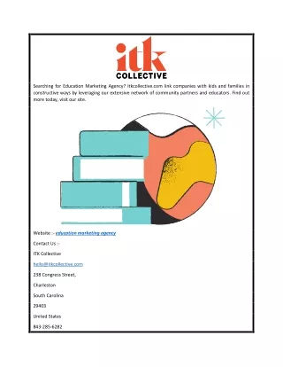 Education Marketing Agency  Itkcollective.com