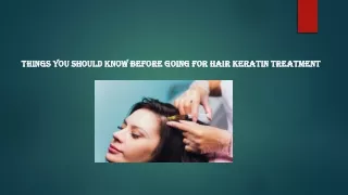 Things you should know before going for hair keratin Treatment