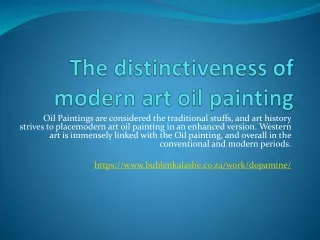 The distinctiveness of modern art oil painting