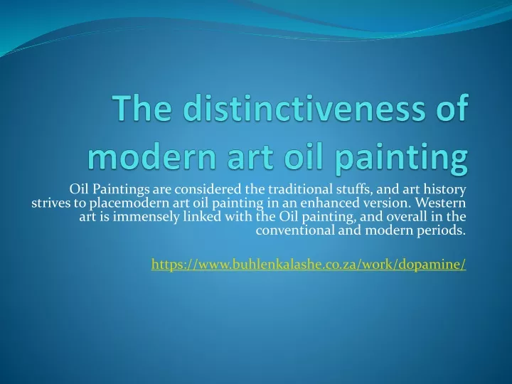 the distinctiveness of modern art oil painting