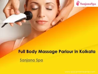 Time to Hire the Best Full Body Massage Parlour in Kolkata