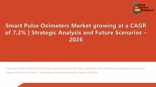 Smart Pulse Oximeters Market to Witness Rise in Revenues By 2026