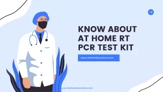 Know about at home RT PCR test kit Usable and Helpful