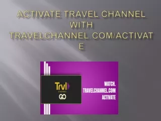 activate travel channel with travelchannel com activate