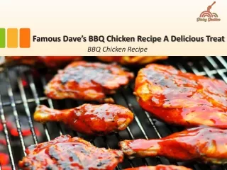 Famous Dave’s BBQ Chicken Recipe A Delicious Treat