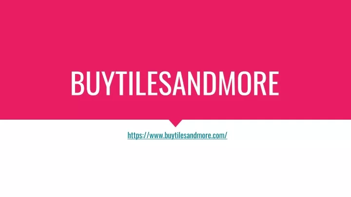 buytilesandmore