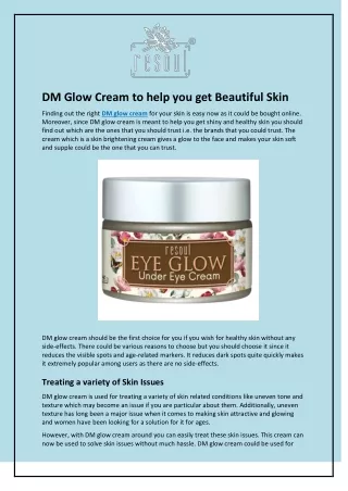 DM Glow Cream to help you get Beautiful Skin