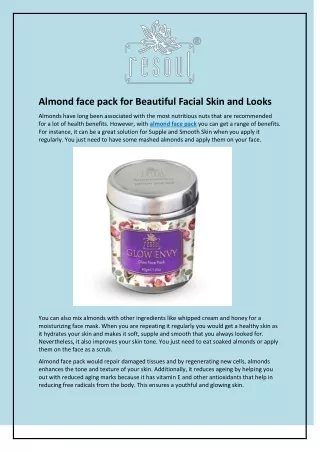 Almond face pack for Beautiful Facial Skin and Looks