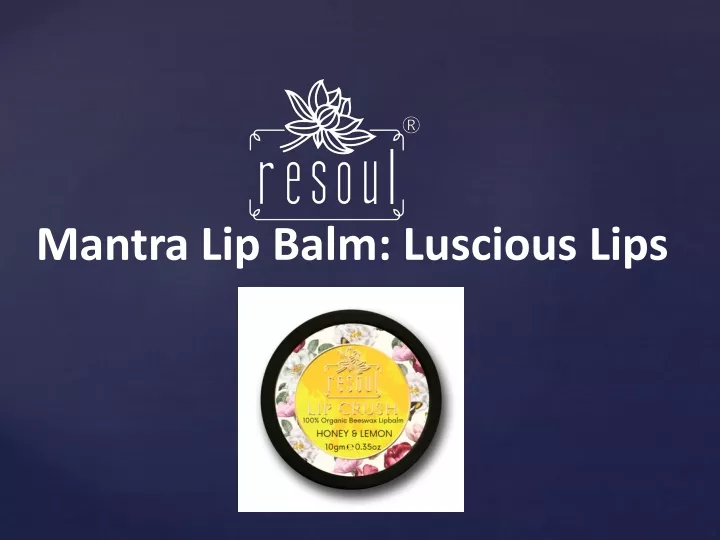 mantra lip balm luscious lips