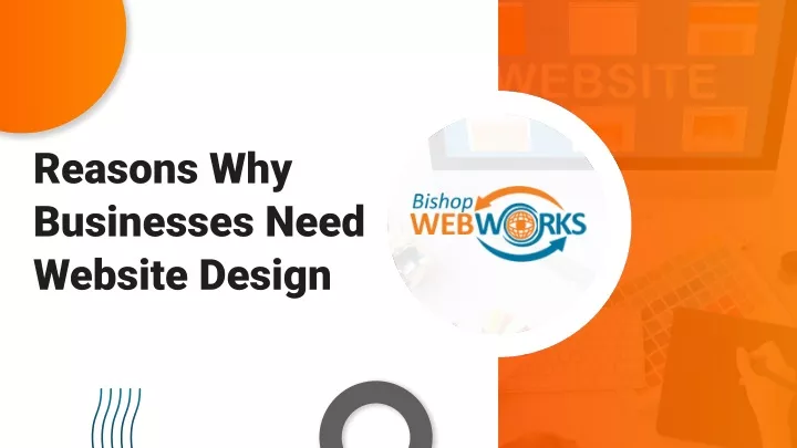 reasons why businesses need website design