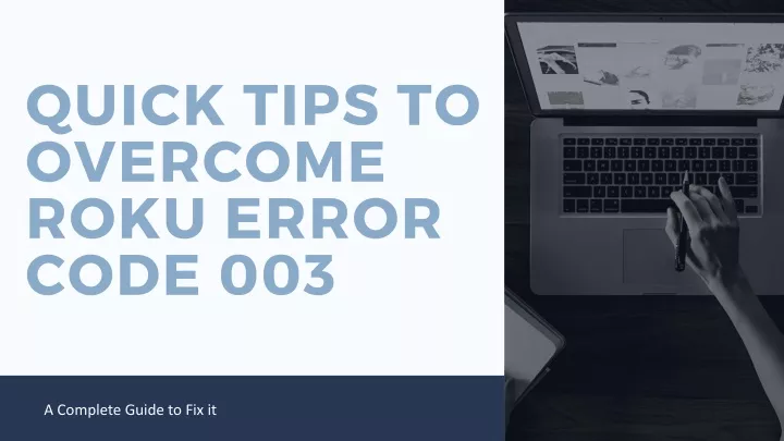 quick tips to overcome roku error code 003