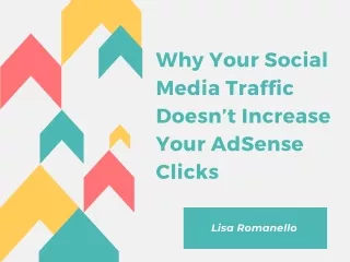 Why Social Media Traffic Doesn't Increase AdSense Clicks