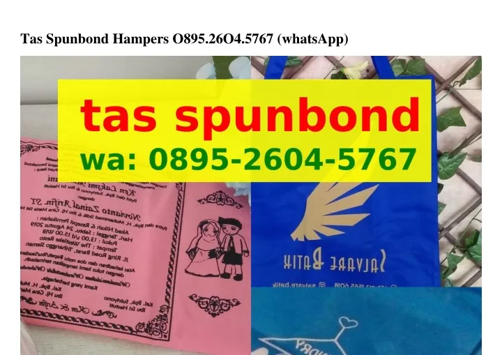 tas spunbond hampers o895 26o4 5767 whatsapp