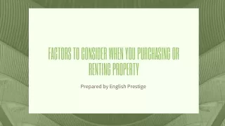 Factors to Consider When You PurcFactors to Consider Whasing or Renting Property