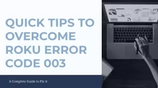 quick tips to overcome roku error code 003