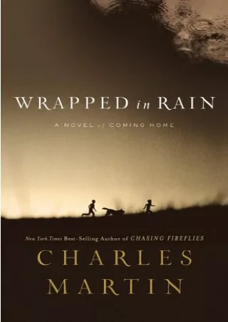Prime Reading Wrapped in Rain: A Novel of Coming Home [Full Books