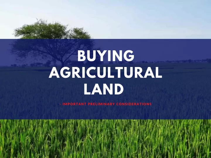 buying agricultural land