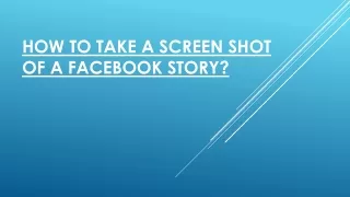 How to take a Screen shot of a Facebook Story
