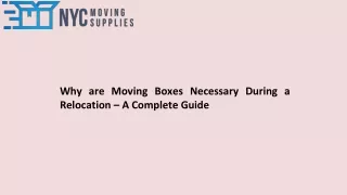 why are moving boxes necessary during