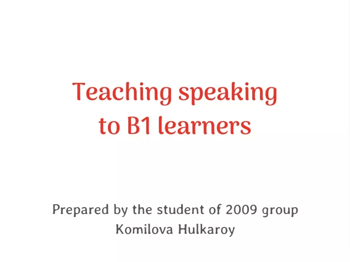 teaching speaking to b1 learners