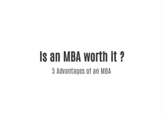 Getting An MBA Worth It? | Online MBA Programs