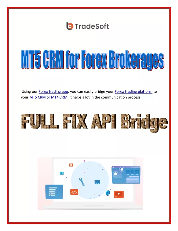 using our forex trading app you can easily bridge