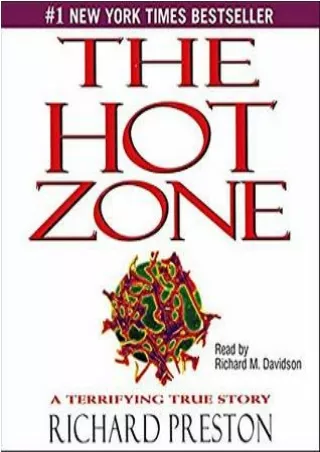 Read online The Hot Zone: The Terrifying True Story of the Origins of the Ebola Virus books online