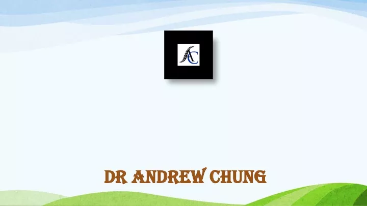 dr andrew chung dr andrew chung