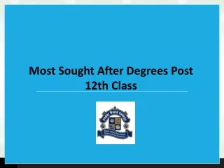 Most Sought After Degrees Post 12th Class