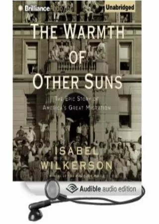 Read online The Warmth of Other Suns: The Epic Story of America's Great Migration [Full Books