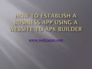 how to establish a business app using a website to apk builder